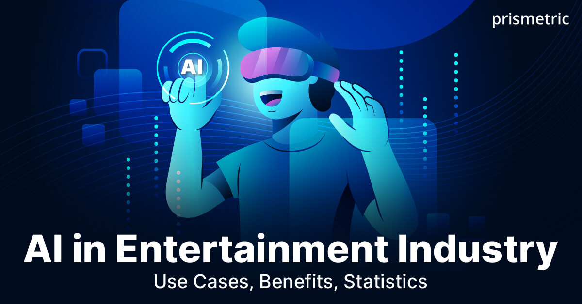 Role of AI in Entertainment and Media Industry