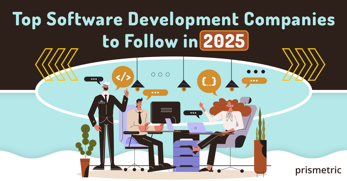 Top Software Development Companies to Watch in 2025